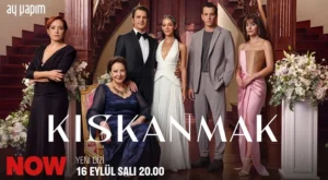 Kıskanmak Dizisi: Konusu, Oyuncuları ve Karakterleri Kıskanmak Dizisi: Konusu, Oyuncuları ve Karakterleri