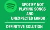 Spotify Şarkı Çalmıyor ve Beklenmeyen Hata Kesin Çözümü Spotify Şarkı Çalmıyor ve Beklenmeyen Hata Kesin Çözümü
