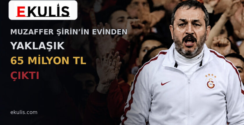 Muzaffer Şirin’in evinde yaklaşık 65 milyon TL’lik para ve ziynet eşyası bulundu Muzaffer Şirin’in evinde yaklaşık 65 milyon TL’lik para ve ziynet eşyası bulundu