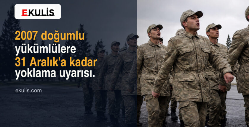 2026 Askerlik Yoklaması İçin Son Tarih Ne Zaman?