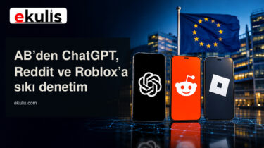 ChatGPT, Reddit ve Roblox AB’nin sıkı DSA denetimine alındı
