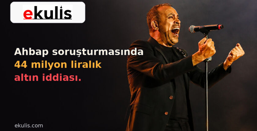Ahbap Soruşturmasında 44 Milyon Liralık Altın İddiası