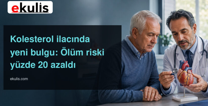 Evolocumab ölüm riskini yüzde 20 azalttı: Yeni analiz Evolocumab ölüm riskini yüzde 20 azalttı: Yeni analiz