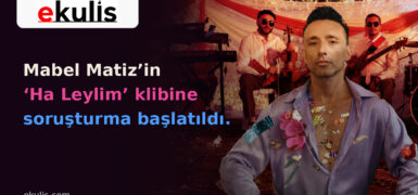 Mabel Matiz’in Ha Leylim Klibine Soruşturma Başlatıldı