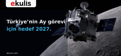Türkiye’nin Ay görevi için hedef 2027: Millî araç yörüngeye ulaşacak
