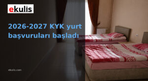 2026-2027 KYK Yurt Başvuruları Başladı: Son Gün 29 Ağustos