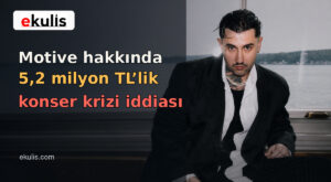 Motive Hakkında 5,2 Milyon TL’lik Konser Krizi İddiası Motive Hakkında 5,2 Milyon TL’lik Konser Krizi İddiası