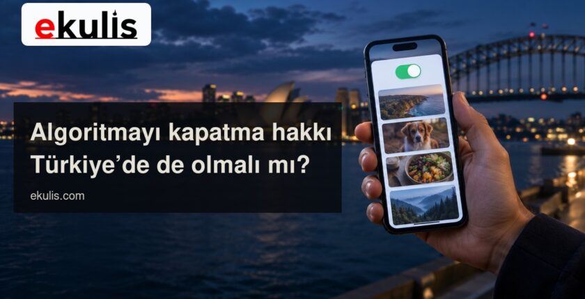 Avustralya’dan sosyal medya algoritmasını kapatma teklifi Avustralya’dan sosyal medya algoritmasını kapatma teklifi