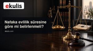 Süresiz Nafaka Düzenlemesi Ekim Ayında Gündeme Gelecek