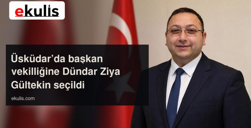 Üsküdar Belediye Başkan Vekili Dündar Ziya Gültekin oldu Üsküdar Belediye Başkan Vekili Dündar Ziya Gültekin oldu